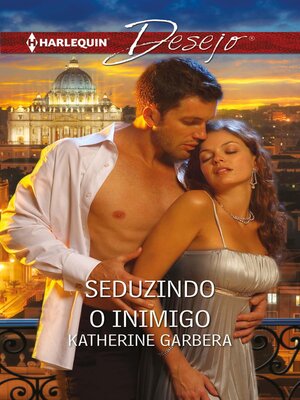 cover image of Seduzindo o inimigo